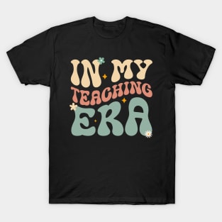 In My Teaching Era Groovy Wavy Retro Teacher Back To School T-Shirt